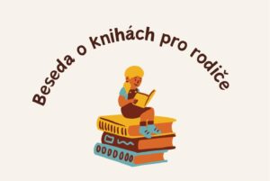 Obrázek k akci: Beseda o knihách pro rodiče